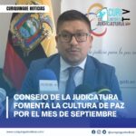 #NoticiaProvincial Consejo de la Judicatura promueve la cultura de paz en septiembre.