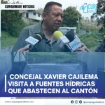 El concejal Xavier Cajilema, se pronuncian sobre el abastecimiento de agua en el cantón