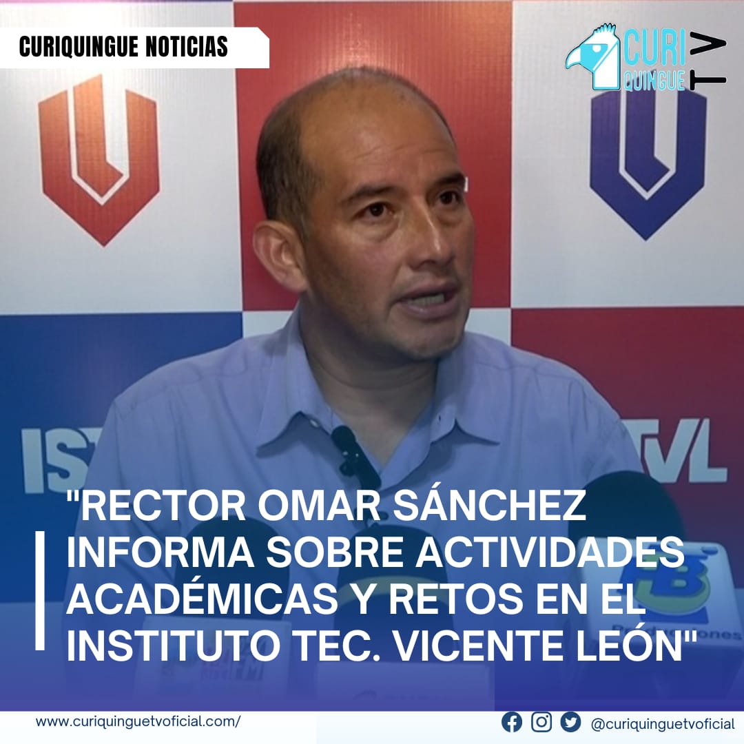 #NoticiaLocal Instituto Tecnológico Vicente León El rector Omar Sánchez detalló las actividades y procesos académicos dentro de la institución, destacando los retos enfrentados debido a los cortes de energía en el país. También explicó los pasos para el proceso de admisión de estudiantes. Más información y Tv en vivo: https://curiquinguetv.com/ #CuriquingueTVOficial