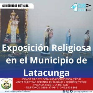 #NoticiaLocal El Municipio de Latacunga invita a la ciudadanía a visitar una exposición religiosa que se encuentra abierta al público de forma gratuita. La exposición estará disponible hasta este miércoles, por lo que se invita a las personas interesadas a aprovechar esta oportunidad para conocer más sobre la temática. Le recordamos que puede seguir a través de #CuriquingueTv en #ATVCABLE #canal83 #Latacunga #Pujilí #Saquisilí #CBVisión #canal79 #Salcedo #Ambato #TVPlus #canal48 #LaManá #Valencia #Quevedo a las 07H00. ¡Gracias por sintonizarnos! #CuriquingueTv #UnaNuevaFormaDeHacerTelevisión www.curiquinguetv.com
