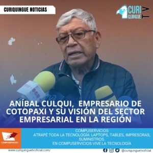 #NoticiaProvincial Aníbal Culqui, destacado empresario de Cotopaxi, ha compartido su visión sobre el estado actual del sector empresarial en la región. En particular, ha comentado sobre cómo ha impactado la victoria del presidente Daniel Noboa en el ámbito empresarial local. Le recordamos que puede seguir a través de #CuriquingueTv en #ATVCABLE #canal83 #Latacunga #Pujilí #Saquisilí #CBVisión #canal79 #Salcedo #Ambato #TVPlus #canal48 #LaManá #Valencia #Quevedo a las 07H00. ¡Gracias por sintonizarnos! #CuriquingueTv #UnaNuevaFormaDeHacerTelevisión www.curiquinguetv.com