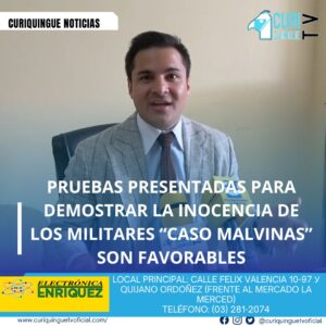 #NoticiaNacional El abogado defensor de los militares en el caso Malvinas ha proporcionado una actualización importante. Según informó, las pruebas presentadas para demostrar la inocencia de los militares son favorables. Aunque aún no se han revelado todos los detalles, se espera que se proporcionen más información en una nota posterior. Le recordamos que puede seguir a través de #CuriquingueTv en #ATVCABLE #canal83 #Latacunga #Pujilí #Saquisilí #CBVisión #canal79 #Salcedo #Ambato #TVPlus #canal48 #LaManá #Valencia #Quevedo a las 07H00. ¡Gracias por sintonizarnos! #CuriquingueTv #UnaNuevaFormaDeHacerTelevisión www.curiquinguetv.com