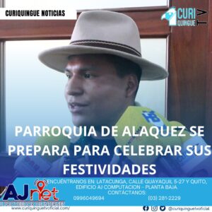 #NoticiaParroquial La parroquia de Aláquez se prepara para celebrar sus festividades con una serie de eventos especiales. Se invita a la comunidad a participar en estas actividades que buscan promover la cultura y la unión entre los habitantes. Le recordamos que puede seguir a través de #CuriquingueTv en #ATVCABLE #canal83 #Latacunga #Pujilí #Saquisilí #CBVisión #canal79 #Salcedo #Ambato #TVPlus #canal48 #LaManá #Valencia #Quevedo a las 07H00. ¡Gracias por sintonizarnos! #CuriquingueTv #UnaNuevaFormaDeHacerTelevisión www.curiquinguetv.com