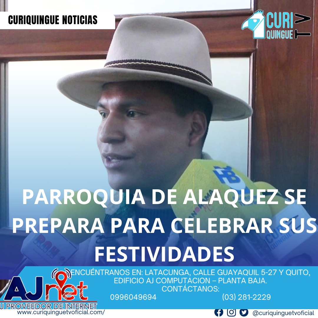 #NoticiaParroquial La parroquia de Aláquez se prepara para celebrar sus festividades con una serie de eventos especiales. Se invita a la comunidad a participar en estas actividades que buscan promover la cultura y la unión entre los habitantes. Le recordamos que puede seguir a través de #CuriquingueTv en #ATVCABLE #canal83 #Latacunga #Pujilí #Saquisilí #CBVisión #canal79 #Salcedo #Ambato #TVPlus #canal48 #LaManá #Valencia #Quevedo a las 07H00. ¡Gracias por sintonizarnos! #CuriquingueTv #UnaNuevaFormaDeHacerTelevisión www.curiquinguetv.com