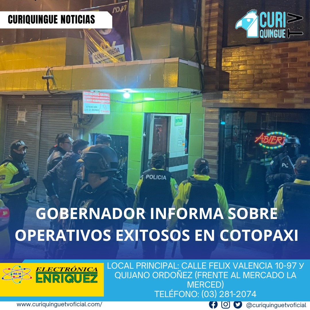 #NoticiaProvincial El gobernador de Cotopaxi informó sobre varios operativos realizados el pasado jueves 15 de mayo, que resultaron en personas detenidas, decomiso de sustancias sujetas a fiscalización y operativos en diferentes sectores de la ciudad. Estos operativos muestran el compromiso de las autoridades con la seguridad y el orden en la provincia. Le recordamos que puede seguir a través de #CuriquingueTv en #ATVCABLE #canal83 #Latacunga #Pujilí #Saquisilí #CBVisión #canal79 #Salcedo #Ambato #TVPlus #canal48 #LaManá #Valencia #Quevedo a las 07H00. ¡Gracias por sintonizarnos! #CuriquingueTv #UnaNuevaFormaDeHacerTelevisión www.curiquinguetv.com