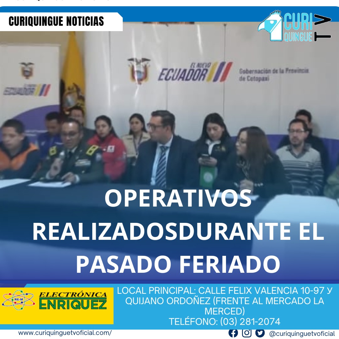#NoticiaProvincial En una rueda de prensa realizada en la Gobernación de Cotopaxi, el jefe del distrito de policía de Latacunga, Santiago Razo, informó sobre los operativos realizados por diferentes carteras de estado durante el pasado feriado. La reunión tuvo como objetivo destacar los esfuerzos conjuntos para garantizar la seguridad y el orden en la provincia. Le recordamos que puede seguir a través de #CuriquingueTv en #ATVCABLE #canal83 #Latacunga #Pujilí #Saquisilí #CBVisión #canal79 #Salcedo #Ambato #TVPlus #canal48 #LaManá #Valencia #Quevedo a las 07H00. ¡Gracias por sintonizarnos! #CuriquingueTv #UnaNuevaFormaDeHacerTelevisión www.curiquinguetv.com