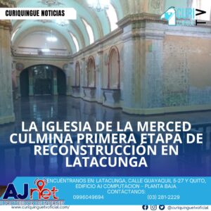 #NoticiaLocal La comunidad mercedaria celebra un importante avance en el proyecto de reconstrucción de la Iglesia de La Merced, al haberse completado con éxito la primera etapa de los trabajos estructurales. La concejala María Esther Veloz informó que esta fase incluyó labores fundamentales para garantizar la seguridad y estabilidad del templo, respetando su valor histórico y patrimonial. Este hito marca un paso significativo hacia la restauración total del emblemático templo, que ha sido centro de devoción y encuentro para generaciones de latacungueños. Le recordamos que puede seguir a través de #CuriquingueTv en #ATVCABLE #canal83 #Latacunga #Pujilí #Saquisilí #CBVisión #canal79 #Salcedo #Ambato #TVPlus #canal48 #LaManá #Valencia #Quevedo a las 07H00. ¡Gracias por sintonizarnos! #CuriquingueTv #UnaNuevaFormaDeHacerTelevisión www.curiquinguetv.com