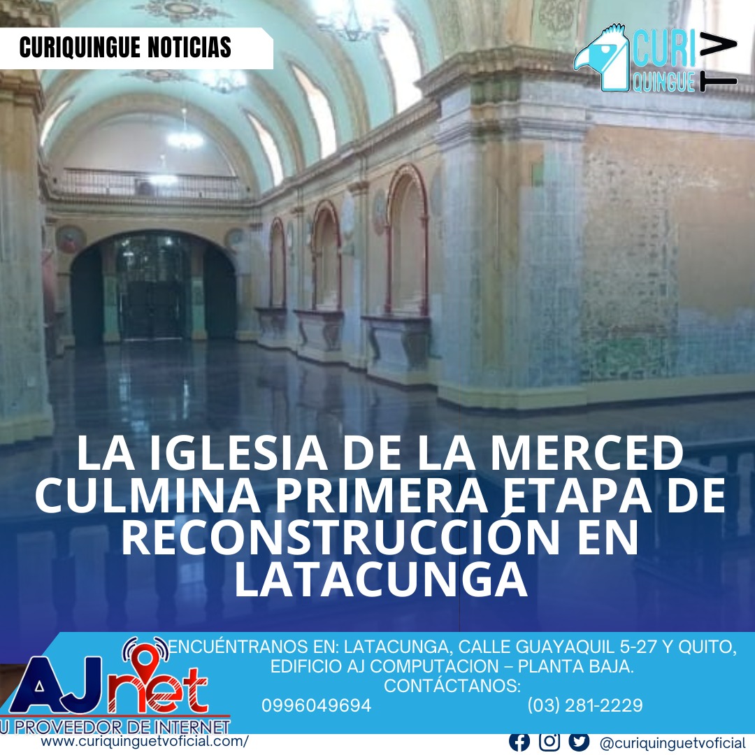 #NoticiaLocal La comunidad mercedaria celebra un importante avance en el proyecto de reconstrucción de la Iglesia de La Merced, al haberse completado con éxito la primera etapa de los trabajos estructurales. La concejala María Esther Veloz informó que esta fase incluyó labores fundamentales para garantizar la seguridad y estabilidad del templo, respetando su valor histórico y patrimonial. Este hito marca un paso significativo hacia la restauración total del emblemático templo, que ha sido centro de devoción y encuentro para generaciones de latacungueños. Le recordamos que puede seguir a través de #CuriquingueTv en #ATVCABLE #canal83 #Latacunga #Pujilí #Saquisilí #CBVisión #canal79 #Salcedo #Ambato #TVPlus #canal48 #LaManá #Valencia #Quevedo a las 07H00. ¡Gracias por sintonizarnos! #CuriquingueTv #UnaNuevaFormaDeHacerTelevisión www.curiquinguetv.com