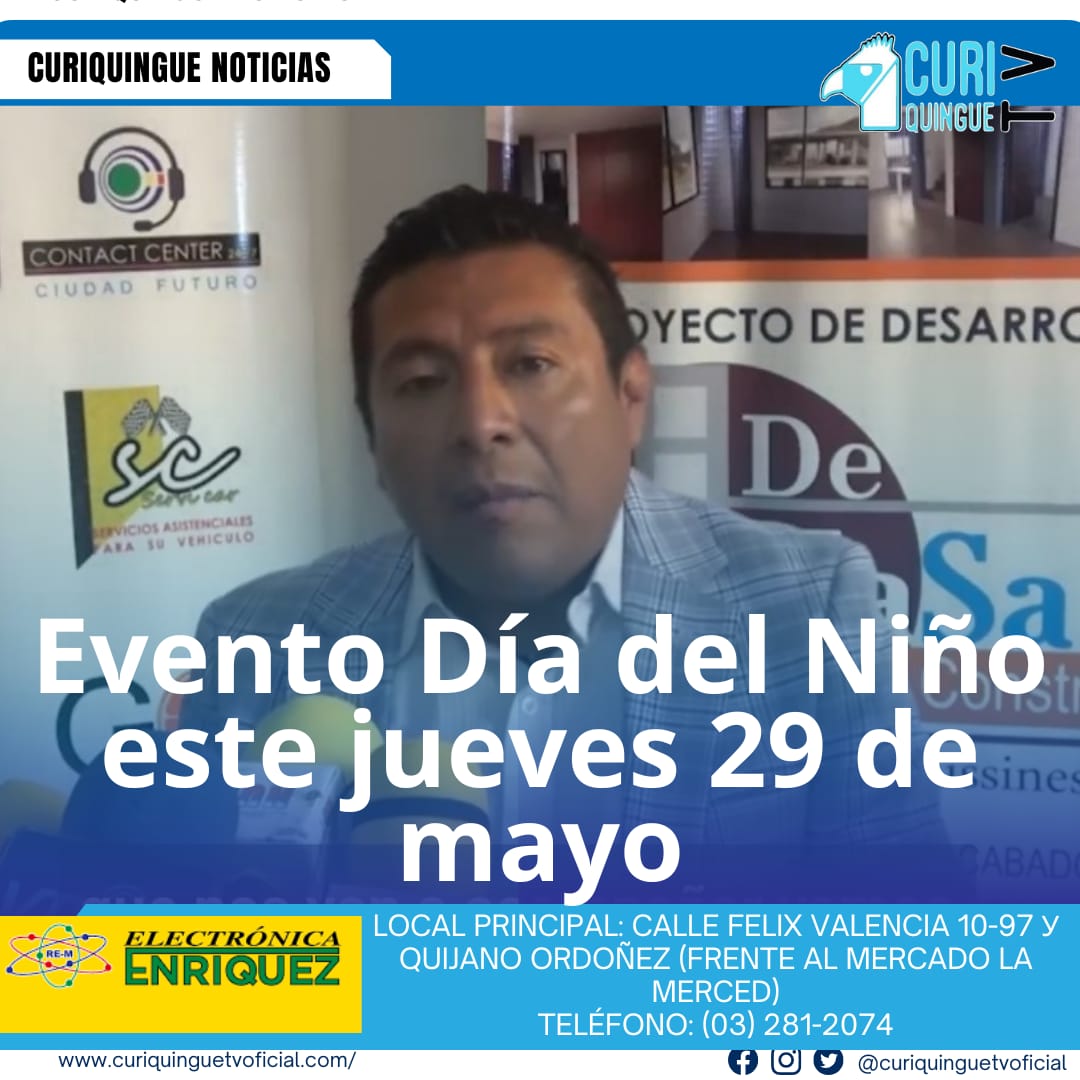 #NoticiaLocal La Fundación Aprendamos Jugando organiza un evento en la Plazoleta El Salto el 29 de mayo para celebrar el Día del Niño en Ciudad Futuro. Le recordamos que puede seguir a través de #CuriquingueTv en #ATVCABLE #canal83 #Latacunga #Pujilí #Saquisilí #CBVisión #canal79 #Salcedo #Ambato #TVPlus #canal48 #LaManá #Valencia #Quevedo a las 07H00. ¡Gracias por sintonizarnos! #CuriquingueTv #UnaNuevaFormaDeHacerTelevisión www.curiquinguetv.com
