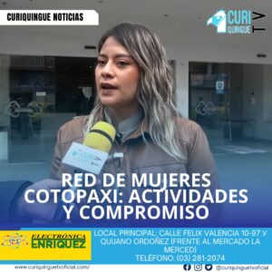 #NoticiaLocal Verónica Pazmiño, Presidenta de la Red de Mujeres Cotopaxi, informa sobre el último evento realizado el pasado fin de semana, destacando la labor y compromiso de la organización en la región. Le recordamos que puede seguir a través de #CuriquingueTv en #ATVCABLE #canal83 #Latacunga #Pujilí #Saquisilí #CBVisión #canal79 #Salcedo #Ambato #TVPlus #canal48 #LaManá #Valencia #Quevedo a las 07H00. ¡Gracias por sintonizarnos! #CuriquingueTv #UnaNuevaFormaDeHacerTelevisión www.curiquinguetv.com