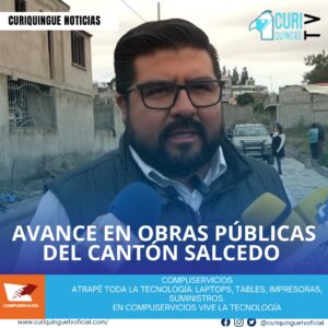 #NoticiaCantonal El director de Obras Públicas del cantón Salcedo informó sobre los proyectos y trabajos realizados en la localidad, mejorando la infraestructura y calidad de vida de los habitantes. Le recordamos que puede seguir a través de #CuriquingueTv en #ATVCABLE #canal83 #Latacunga #Pujilí #Saquisilí #CBVisión #canal79 #Salcedo #Ambato #TVPlus #canal48 #LaManá #Valencia #Quevedo a las 07H00. ¡Gracias por sintonizarnos! #CuriquingueTv #UnaNuevaFormaDeHacerTelevisión www.curiquinguetv.com