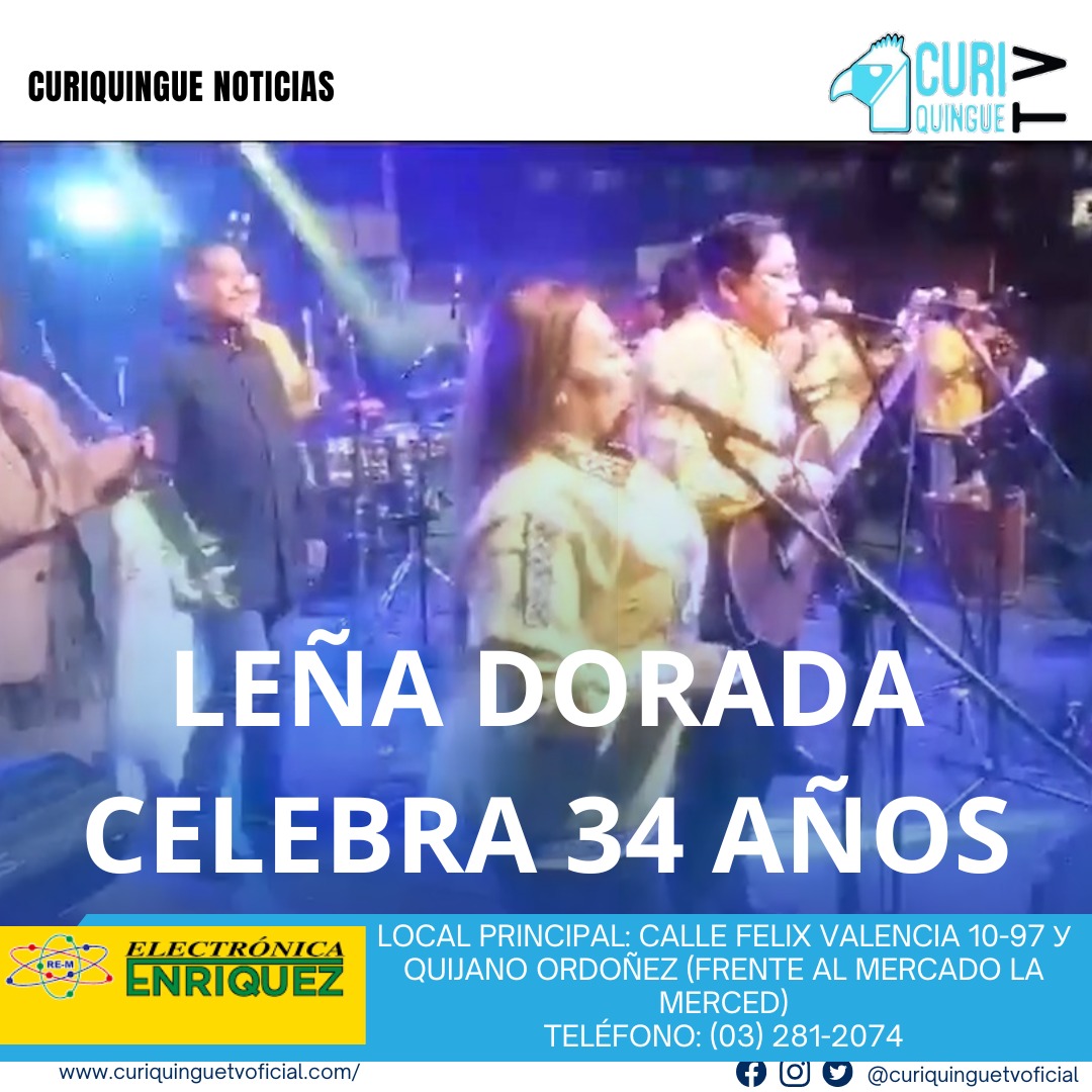 #NoticiaLocal Leña Dorada está celebrando sus 34 años de trayectoria con una serie de eventos especiales. La ciudadanía está invitada a participar y unirse a la celebración. Le recordamos que puede seguir a través de #CuriquingueTv en #ATVCABLE #canal83 #Latacunga #Pujilí #Saquisilí #CBVisión #canal79 #Salcedo #Ambato #TVPlus #canal48 #LaManá #Valencia #Quevedo a las 07H00. ¡Gracias por sintonizarnos! #CuriquingueTv #UnaNuevaFormaDeHacerTelevisión www.curiquinguetv.com