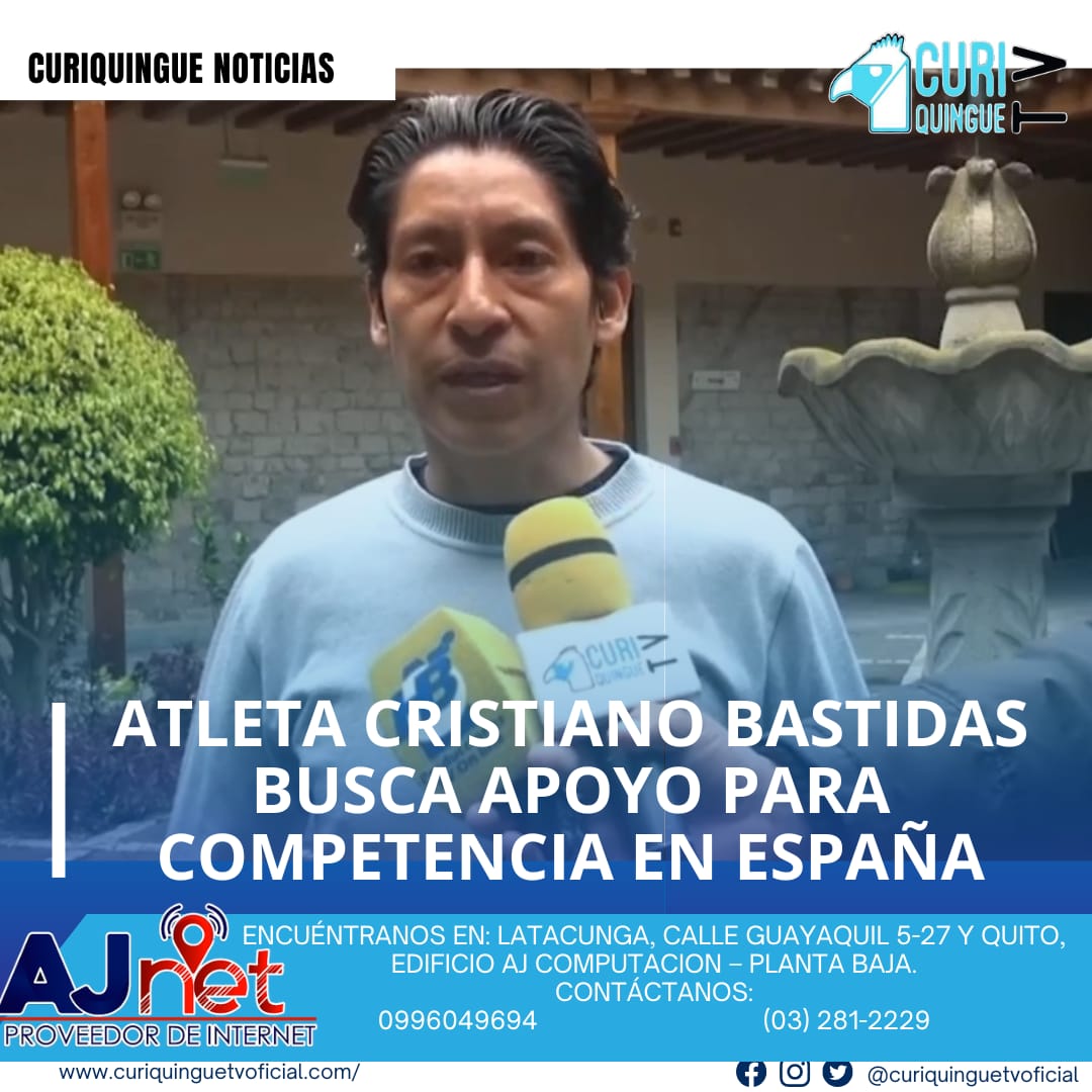 #NoticiaLocal El atleta Cristiano Bastidas enfrentó un inconveniente al obtener su pasaporte, pero ya superado el obstáculo, se prepara para representar al país en una competencia en España. El deportista hace un llamado a las autoridades y empresas privadas para obtener apoyo y así poder viajar y dejar en alto el nombre de Ecuador. Le recordamos que puede seguir a través de #CuriquingueTv en #ATVCABLE #canal83 #Latacunga #Pujilí #Saquisilí #CBVisión #canal79 #Salcedo #Ambato #TVPlus #canal48 #LaManá #Valencia #Quevedo a las 07H00. ¡Gracias por sintonizarnos! #CuriquingueTv #UnaNuevaFormaDeHacerTelevisión www.curiquinguetv.com