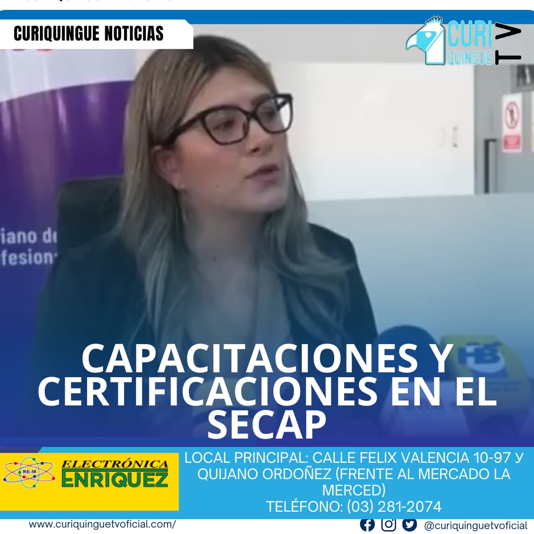 #NoticiaLocal La Directora del SECAP (Servicio Ecuatoriano de Capacitación Profesional) informó sobre las diferentes capacitaciones que se han realizado durante la existencia de esta cartera de estado. También destacó la importancia de la certificación de aval de conocimiento, que permite a los participantes demostrar sus habilidades y competencias en diversas áreas. Le recordamos que puede seguir a través de #CuriquingueTv en #ATVCABLE #canal83 #Latacunga #Pujilí #Saquisilí #CBVisión #canal79 #Salcedo #Ambato #TVPlus #canal48 #LaManá #Valencia #Quevedo a las 07H00. ¡Gracias por sintonizarnos! #CuriquingueTv #UnaNuevaFormaDeHacerTelevisión www.curiquinguetv.com