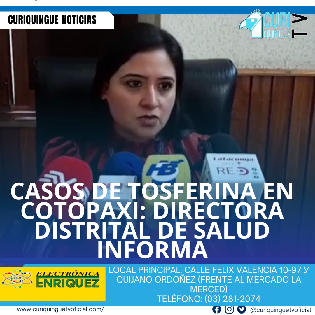 #NoticiaLocal La Directora Distrital de Salud de Cotopaxi informó sobre los casos actuales de tosferina en la provincia y destacó las medidas que se están tomando para controlar la situación. Además, mencionó la contratación de guardias de seguridad en los distintos puntos de salud para garantizar la seguridad y el bienestar de los pacientes y el personal médico. Le recordamos que puede seguir a través de #CuriquingueTv en #ATVCABLE #canal83 #Latacunga #Pujilí #Saquisilí #CBVisión #canal79 #Salcedo #Ambato #TVPlus #canal48 #LaManá #Valencia #Quevedo a las 07H00. ¡Gracias por sintonizarnos! #CuriquingueTv #UnaNuevaFormaDeHacerTelevisión www.curiquinguetv.com