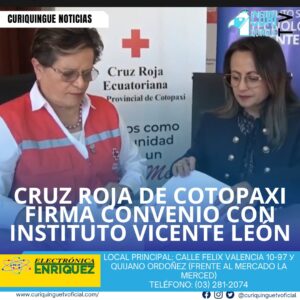 #NoticiaLocal La Cruz Roja de Cotopaxi firmó un convenio con el Instituto Superior Vicente León, que beneficiará a la juventud estudiantil de la institución. Los estudiantes podrán realizar sus prácticas profesionales en la Cruz Roja, lo que les permitirá adquirir experiencia y habilidades en el campo humanitario. Le recordamos que puede seguir a través de #CuriquingueTv en #ATVCABLE #canal83 #Latacunga #Pujilí #Saquisilí #CBVisión #canal79 #Salcedo #Ambato #TVPlus #canal48 #LaManá #Valencia #Quevedo a las 07H00. ¡Gracias por sintonizarnos! #CuriquingueTv #UnaNuevaFormaDeHacerTelevisión www.curiquinguetv.com