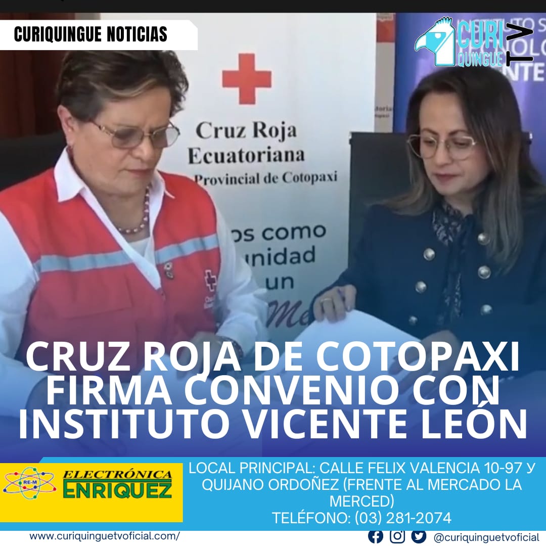 #NoticiaLocal La Cruz Roja de Cotopaxi firmó un convenio con el Instituto Superior Vicente León, que beneficiará a la juventud estudiantil de la institución. Los estudiantes podrán realizar sus prácticas profesionales en la Cruz Roja, lo que les permitirá adquirir experiencia y habilidades en el campo humanitario. Le recordamos que puede seguir a través de #CuriquingueTv en #ATVCABLE #canal83 #Latacunga #Pujilí #Saquisilí #CBVisión #canal79 #Salcedo #Ambato #TVPlus #canal48 #LaManá #Valencia #Quevedo a las 07H00. ¡Gracias por sintonizarnos! #CuriquingueTv #UnaNuevaFormaDeHacerTelevisión www.curiquinguetv.com