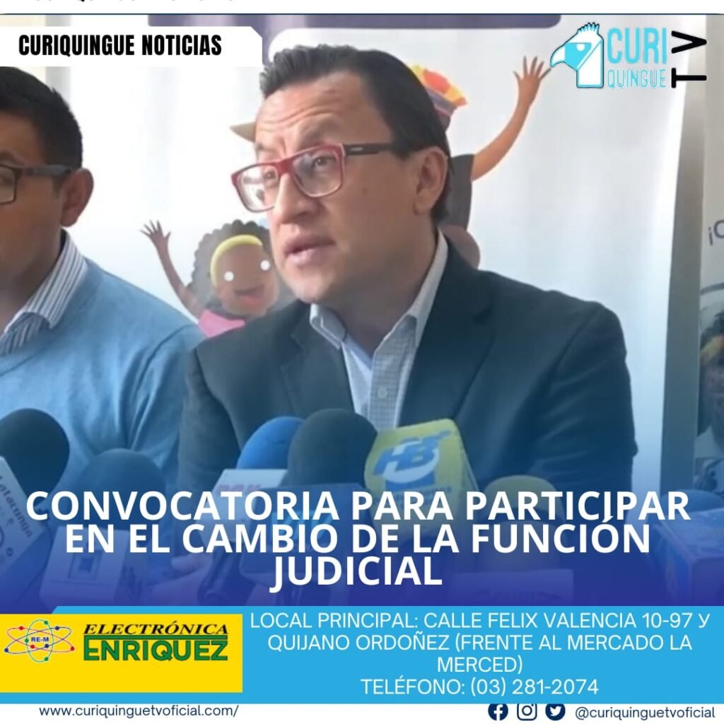 #NoticiaLocal Se convoca a las personas con perfil necesario a participar en el cambio de la función judicial. Le recordamos que puede seguir a través de #CuriquingueTv en #ATVCABLE #canal83 #Latacunga #Pujilí #Saquisilí #CBVisión #canal79 #Salcedo #Ambato #TVPlus #canal48 #LaManá #Valencia #Quevedo a las 07H00. ¡Gracias por sintonizarnos! #CuriquingueTv #UnaNuevaFormaDeHacerTelevisión www.curiquinguetv.com