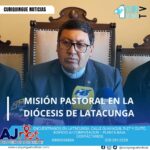 #NoticiaLocal El monseñor Giovanni Paz, Obispo de Latacunga, anunció el inicio de la misión pastoral en la diócesis, acompañada por actividades enfocadas en fortalecer la vida espiritual y comunitaria. La jornada misionera se desarrollará del 26 de julio al 17 de agosto y se centrará en la difusión de la palabra de Dios, el fortalecimiento de la familia y la construcción de comunidades cristianas vivas.