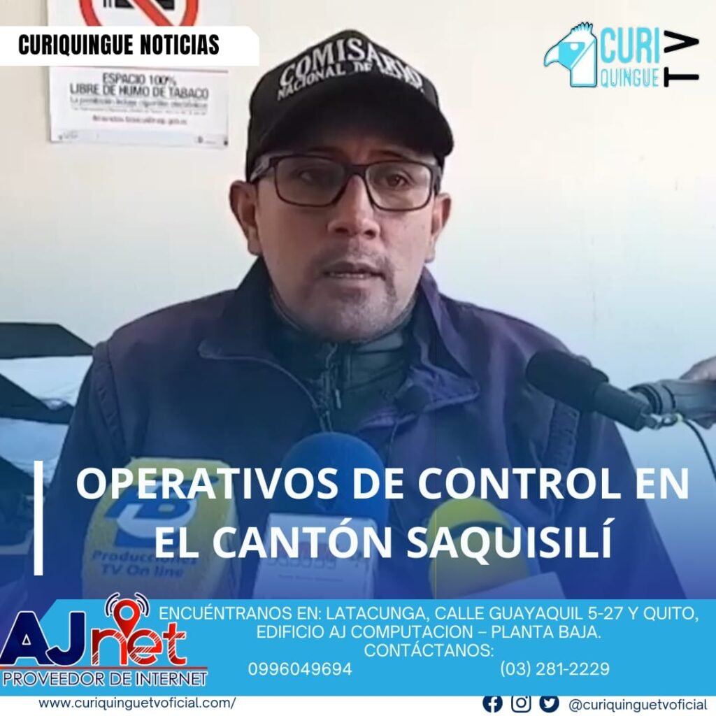 #NoticiaCantonal El Comisario Nacional del Cantón Saquisilí informó sobre los operativos de control que se realizaron en la jurisdicción, compartiendo los resultados obtenidos. Estos operativos tienen como objetivo garantizar la seguridad y el orden en la comunidad, y se espera que continúen en el futuro para mantener la tranquilidad de los habitantes. Le recordamos que puede seguir a través de #CuriquingueTv en #ATVCABLE #canal83 #Latacunga #Pujilí #Saquisilí #CBVisión #canal79 #Salcedo #Ambato #TVPlus #canal48 #LaManá #Valencia #Quevedo a las 07H00. ¡Gracias por sintonizarnos! #CuriquingueTv #UnaNuevaFormaDeHacerTelevisión www.curiquinguetv.com
