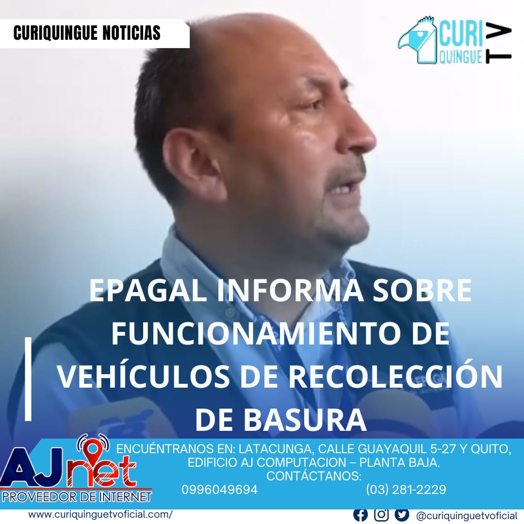 #NoticiaLocales El Director de EPAGAL informó sobre el funcionamiento de los vehículos de recolección de basura, luego de que se denunciara la falta de funcionamiento de varios de ellos en días pasados. Se espera que se tomen medidas para garantizar la recolección eficiente de basura en la ciudad. Le recordamos que puede seguir a través de #CuriquingueTv en #ATVCABLE #canal83 #Latacunga #Pujilí #Saquisilí #CBVisión #canal79 #Salcedo #Ambato #TVPlus #canal48 #LaManá #Valencia #Quevedo a las 07H00. ¡Gracias por sintonizarnos! #CuriquingueTv #UnaNuevaFormaDeHacerTelevisión www.curiquinguetv.com