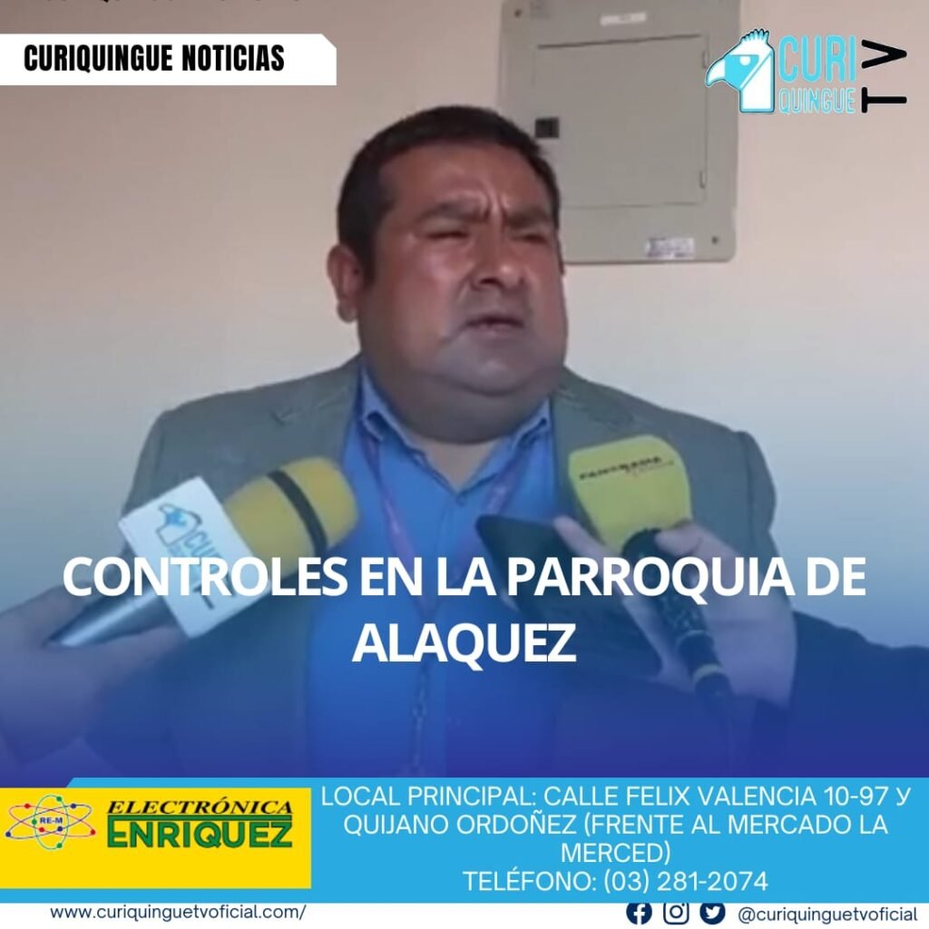 El Teniente Político de Alaquez informó sobre los distintos controles que se han realizado en la parroquia para prevenir el abigeato