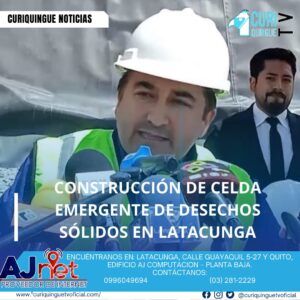 Se anunció la construcción de una celda emergente de desechos sólidos en el sector de Inchapo, lo que beneficiará al cantón Latacunga en cuanto a la recolección y manejo de desechos. Esta obra tiene como objetivo mejorar la gestión de residuos y proteger el medio ambiente en la región.