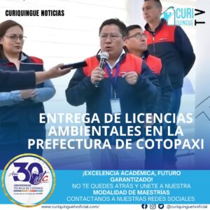 #NoticiaLocal La prefectura de Cotopaxi llevó a cabo la entrega de licencias ambientales, un paso importante para el desarrollo sostenible en la región. Esta iniciativa busca promover prácticas responsables y proteger el medio ambiente. Le recordamos que puede seguir a través de #CuriquingueTv en #ATVCABLE #canal83 #Latacunga #Pujilí #Saquisilí #CBVisión #canal79 #Salcedo #Ambato #TVPlus #canal48 #LaManá #Valencia #Quevedo a las 07H00. ¡Gracias por sintonizarnos! #CuriquingueTv #UnaNuevaFormaDeHacerTelevisión www.curiquinguetv.com