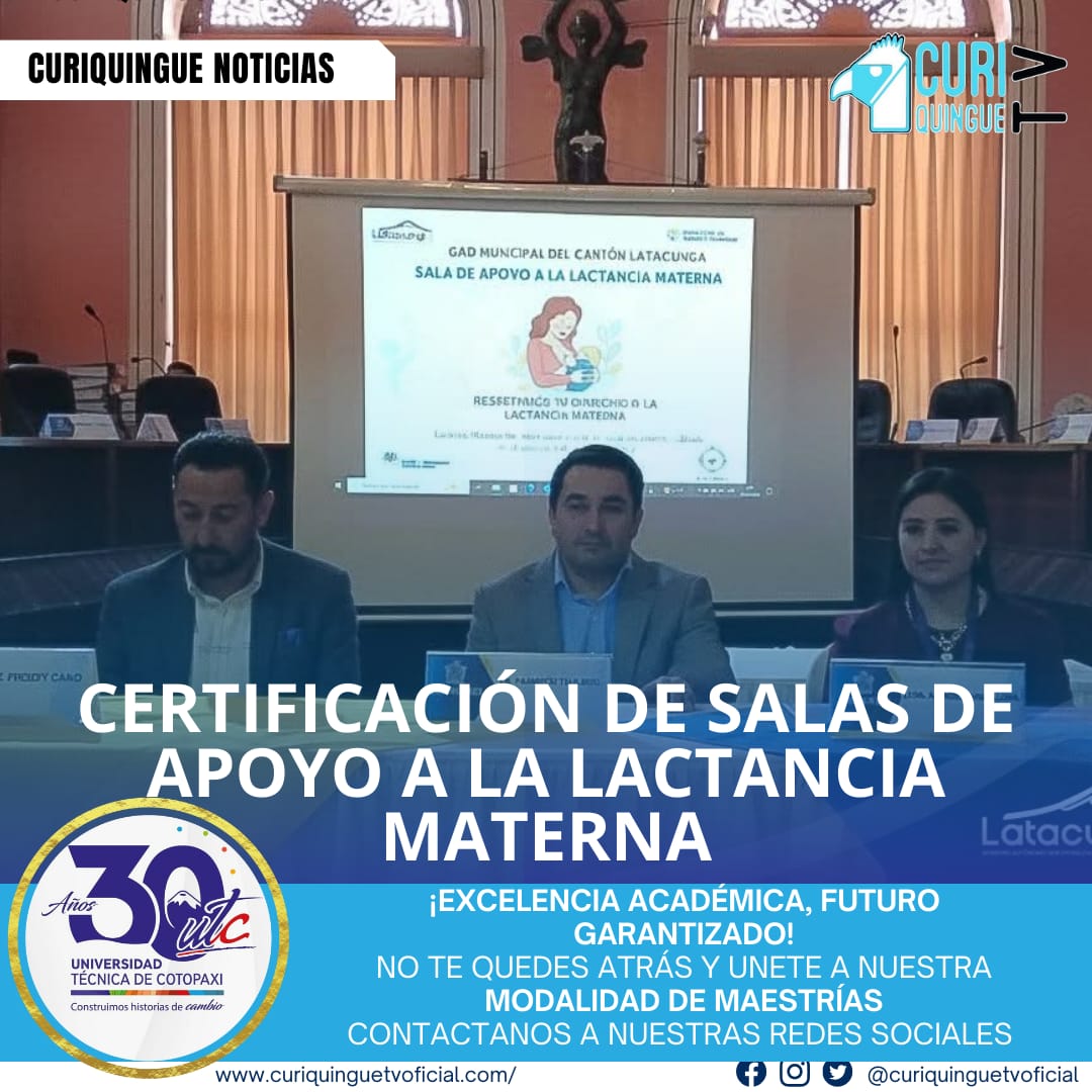 El Municipio de Latacunga recibió la certificación oficial de las Salas de Apoyo a la Lactancia Materna.