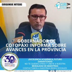 El Gobernador de Cotopaxi informó que se están dando respuestas a algunos inconvenientes en la provincia, como el paso peatonal de Chan, entre otros. El Gobernador se comprometió a seguir trabajando para abordar los desafíos y necesidades de la comunidad.