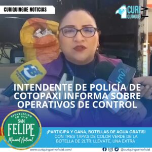 La Intendente de Policía de Cotopaxi informó sobre los operativos de control realizados durante el pasado fin de semana.