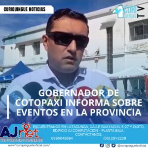 #NoticiaLocal El Gobernador de Cotopaxi informó sobre varios eventos que están sucediendo en la provincia. Le recordamos que puede seguir a través de #CuriquingueTv en #ATVCABLE #canal83 #Latacunga #Pujilí #Saquisilí #CBVisión #canal79 #Salcedo #Ambato #TVPlus #canal48 #LaManá #Valencia #Quevedo a las 07H30 y 19H00. ¡Gracias por sintonizarnos! #CuriquingueTv #UnaNuevaFormaDeHacerTelevisión www.curiquinguetv.com
