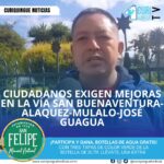 La ciudadanía de la zona de San Buenaventura, Alaquez, Mulalo y José Guagua está preocupada por el estado de la vía que conecta estos sectores. Según denuncias de los moradores, la ruta se encuentra en malas condiciones, lo que ha generado problemas de tránsito y seguridad para los habitantes y viajeros.