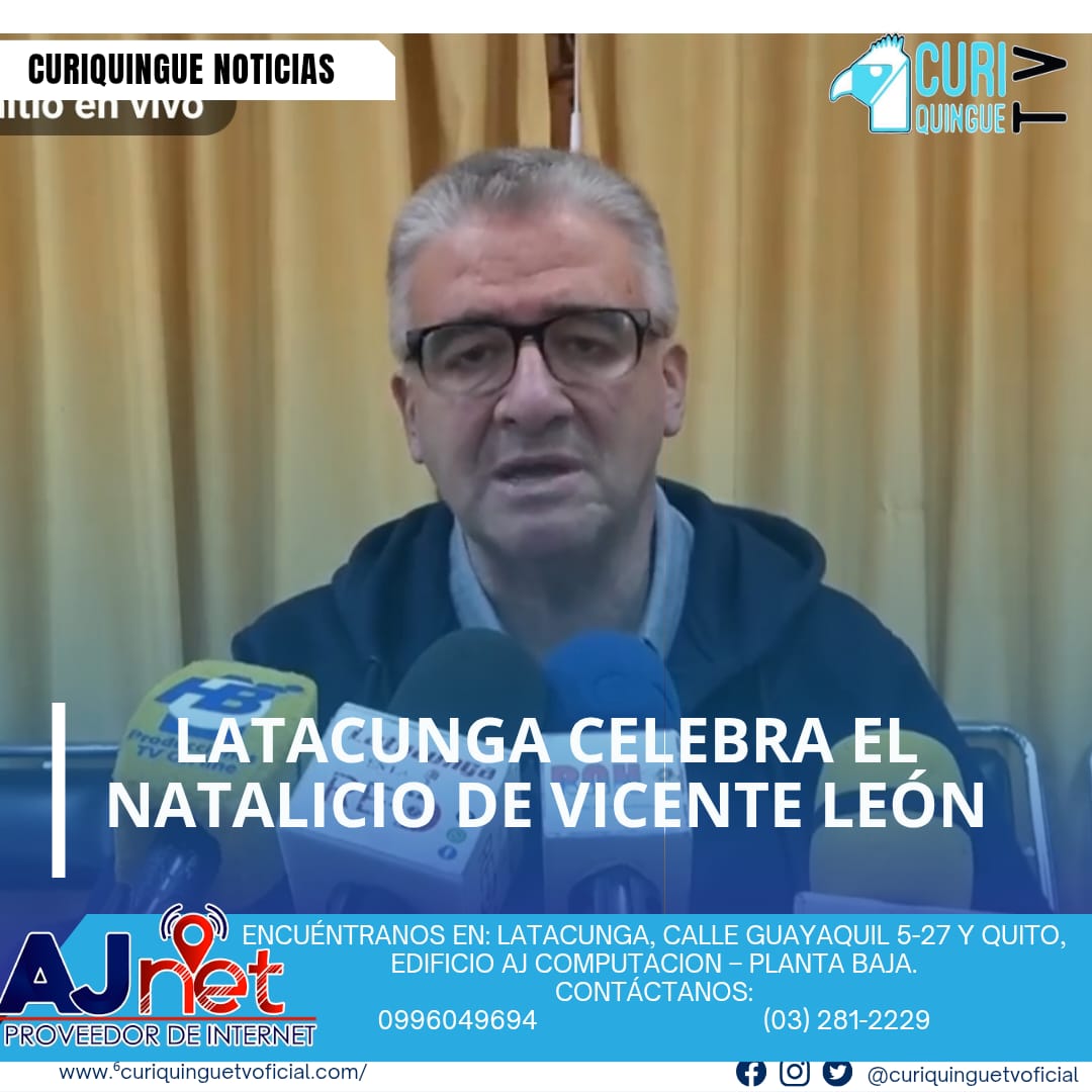 Este sábado se celebrarán los 253 años del natalicio de Vicente León y Argüelles, un filántropo latacungueño que dejó un legado importante en la región. La comunidad se unirá para conmemorar su vida y obra, y reflexionar sobre la importancia de su contribución al desarrollo de la sociedad.