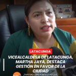 La vicealcaldesa de Latacunga, Martha Jaya, compartió información sobre el trabajo que ha venido realizando en favor de la ciudad, destacando sus esfuerzos por mejorar la calidad de vida de los ciudadanos.