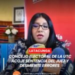 Consejo Electoral de la UTC Acoge Sentencia del Juez y Desmiente Errores