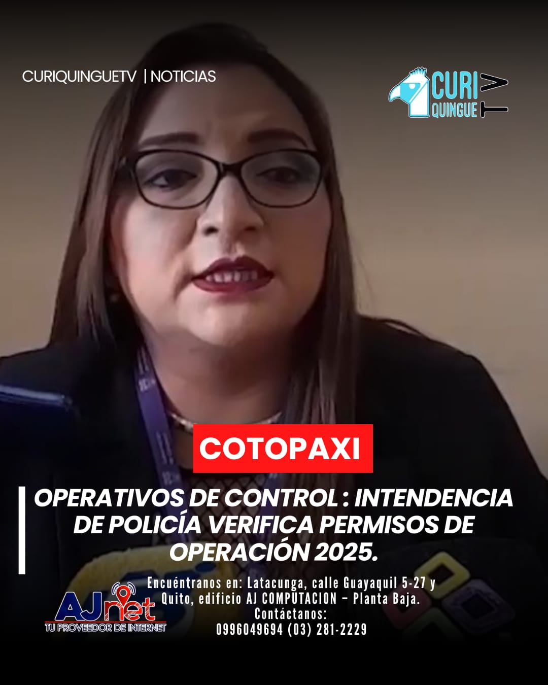 La Intendente General de Policía de Cotopaxi informó sobre los operativos de control realizados el pasado fin de semana, enfocados en verificar el cumplimiento de los permisos de operación 2025