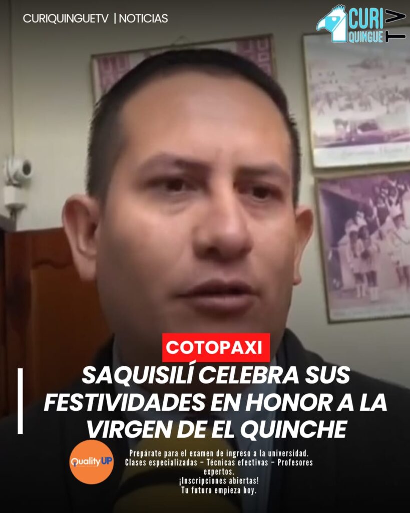 El cantón Saquisilí vive intensamente sus festividades en honor a la Santísima Virgen de El Quinche, una de las advocaciones marianas más veneradas del país.