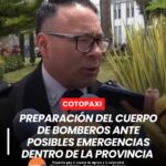 El jefe de Bomberos de Latacunga informó que se está trabajando en la preparación para la época invernal en la provincia.