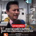 La Empresa Eléctrica Provincial Cotopaxi informó que fue víctima de un robo de cable