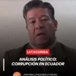 arios son los criterios que se están generando por los diferentes casos de corrupción que están saliendo a la luz pública en Ecuador