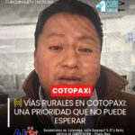 Mejorar el estado de las vías en cada una de las parroquias rurales de Cotopaxi se ha convertido en una de las principales demandas de sus habitantes.