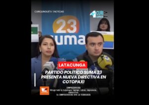 El movimiento político SUMA 23 presentó oficialmente a su nueva directiva provincial en Cotopaxi, marcando el inicio de una nueva etapa organizativa con miras a las próximas elecciones seccionales.
