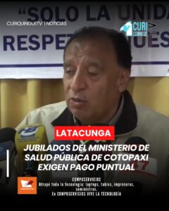 Indignación y preocupación viven los integrantes de la Asociación de Jubilados del Ministerio de Salud Pública en Cotopaxi