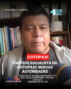 En un proceso interno de renovación, el Partido Socialista Ecuatoriano eligió a sus nuevas autoridades en la provincia de Cotopaxi.