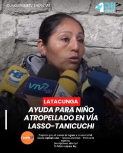 n niño quedó gravemente herido luego de ser atropellado en la vía Lasso–Tanicuchí.