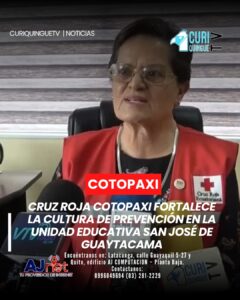 La Cruz Roja Cotopaxi desarrolló una jornada de sensibilización en la Unidad Educativa San José de Guaytacama, con el objetivo de fortalecer la cultura de prevención en la comunidad estudiantil.