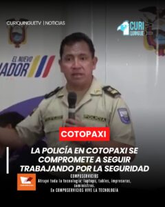 El comandante de la Policía en Cotopaxi anunció que se intensificarán los operativos y el trabajo en territorio para enfrentar los problemas de inseguridad en los diferentes sectores de la provincia.