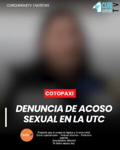 Una estudiante de la Universidad Técnica de Cotopaxi ha denunciado haber sido víctima de presunto acoso sexual. Según su testimonio, desde diciembre no ha existido un pronunciamiento oficial por parte de las autoridades universitarias frente a este caso.