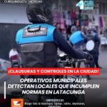 La Dirección de Seguridad Ciudadana del Municipio de Latacunga continúa ejecutando operativos de control en diferentes sectores de la ciudad.